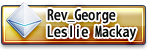 Rev George Leslie Mackay